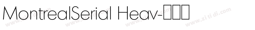 MontrealSerial Heav字体转换